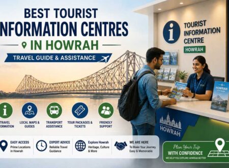 Best Tourist Information Centres in Howrah, Travel Guide & Assistance