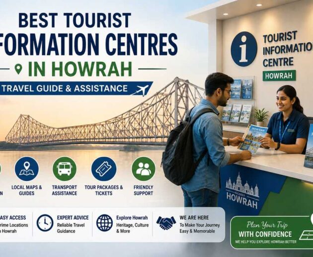 Best Tourist Information Centres in Howrah, Travel Guide & Assistance