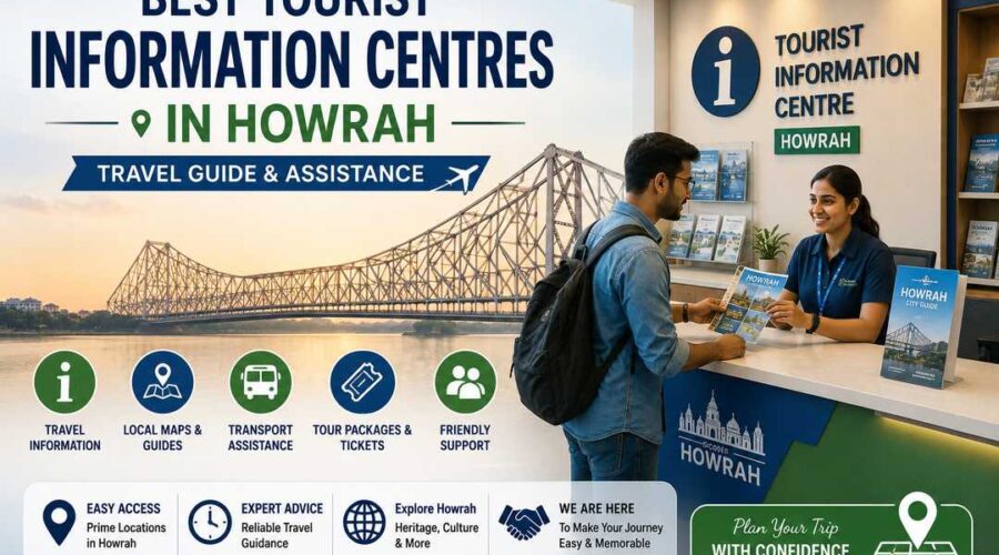 Best Tourist Information Centres in Howrah, Travel Guide & Assistance