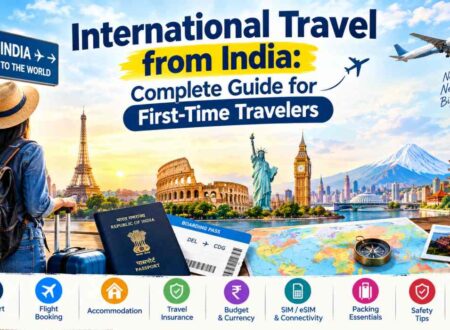 International Travel from India Complete Guide for First-Time Travelers